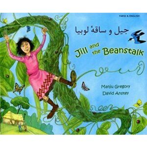Jill and the Beanstalk in Farsi and English, Hardback - Manju Gregory imagine