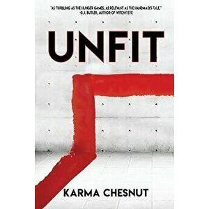Unfit, Paperback - Karma Chesnut imagine