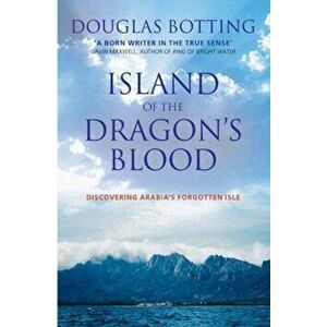 Island of the Dragon's Blood, Paperback - Douglas Botting imagine