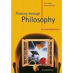 Thinking through Philosophy. An Introduction, Paperback - *** imagine