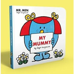 Mr Men: My Mummy, Board book - Adam Hargreaves imagine