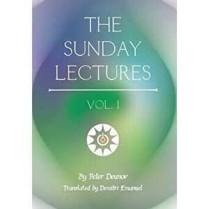 The Sunday Lectures, Hardcover - Peter Deunov imagine