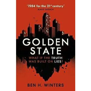 Golden State, Paperback - Ben H. Winters imagine
