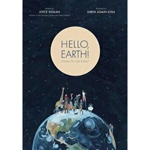 Hello, Earth!: Poems to Our Planet, Hardcover - Joyce Sidman imagine
