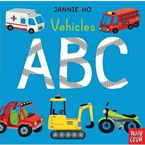 Vehicles ABC, Hardcover - Nosy Crow imagine