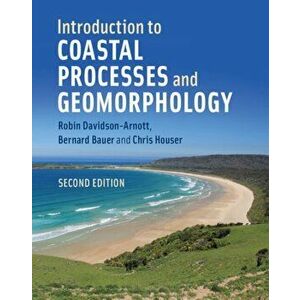 Introduction to Coastal Processes and Geomorphology, Paperback - Robin Davidson-Arnott imagine