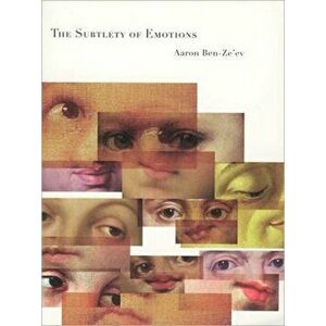 The Subtlety of Emotions, Paperback - Aaron Ben-Ze'ev imagine