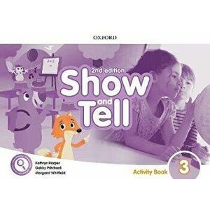 Show and Tell: Level 3: Activity Book - Gabby Pritchard, Margaret Whitfield and Kathryn Harper imagine