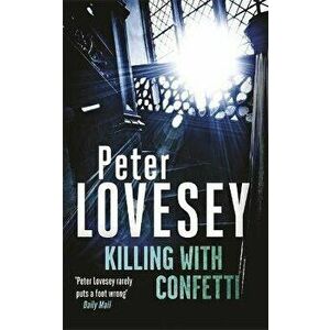 Killing with Confetti, Paperback - Peter Lovesey imagine