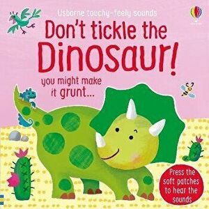 Don't Tickle the Dinosaur!, Board book - Sam Taplin imagine