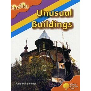 Oxford Reading Tree: Level 6: Fireflies: Unusual Buildings, Paperback - Anne-Marie Parker imagine
