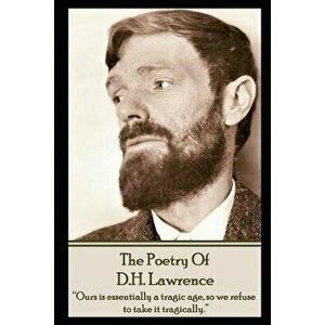 DH Lawrence, The Poetry Of, Paperback - D. H. Lawrence imagine