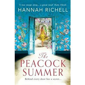 Peacock Summer, Paperback - Hannah Richell imagine