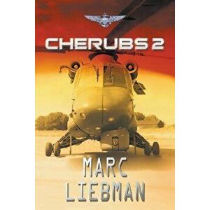 Cherubs 2, Paperback - Marc Liebman imagine