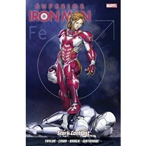 Superior Iron Man Vol. 2: Stark Contrast, Paperback - Tom Taylor imagine