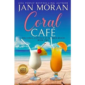 Coral Cafe, Paperback - Jan Moran imagine