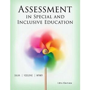 Assessment in Special and Inclusive Education, Paperback - John Salvia imagine