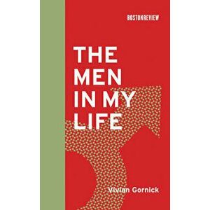 The Men in My Life, Hardback - Vivian Gornick imagine