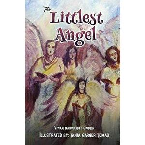The Littlest Angel, Hardback - Vivian Marguerite Garner imagine