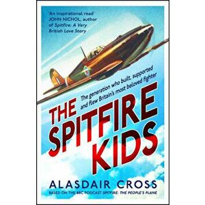 The Spitfire Kids - Alasdair Cross imagine