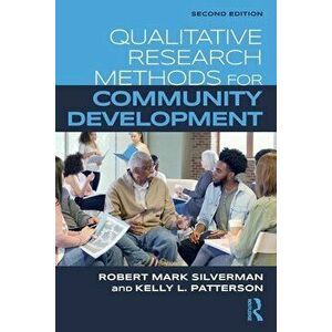 Qualitative Research Methods for Community Development. 2 ed, Paperback - Kelly L. Patterson imagine
