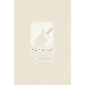 Vanilla, Hardcover - L. O. Red imagine