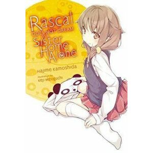 Rascal Does Not Dream of a Sister Home Alone (Light Novel), Paperback - Hajime Kamoshida imagine