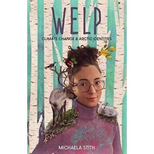Welp, Paperback - Michaela Alexandra Stith imagine