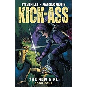 Kick-Ass: The New Girl, Volume 4, Paperback - Steve Niles imagine