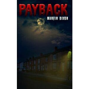 Payback, Paperback - Marvin Dixon imagine