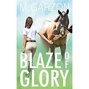 Blaze of Glory, Hardcover - M. Garzon imagine
