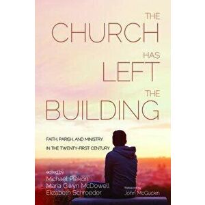 The Church Has Left the Building, Paperback - Michael Plekon imagine