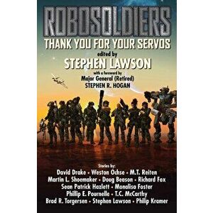 ROBOSOLDIERS: Thank You for Your Servos, Paperback - *** imagine
