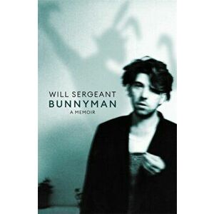 Bunnyman, Paperback - Will Sergeant imagine