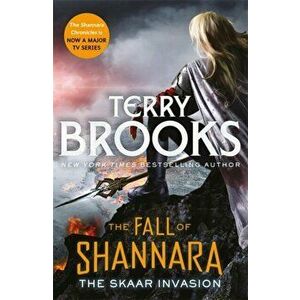 The Skaar Invasion: Book Two of the Fall of Shannara, Paperback - Terry Brooks imagine