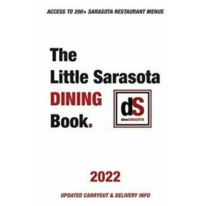 The Little Sarasota Dining Book 2022, Paperback - *** imagine