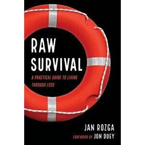 Raw Survival, Paperback - Jan Rozga imagine