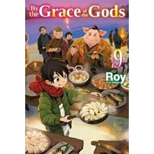 By the Grace of the Gods: Volume 9, Paperback - Roy imagine