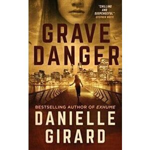 Grave Danger: Rookie Club Book 4, Paperback - Danielle Girard imagine