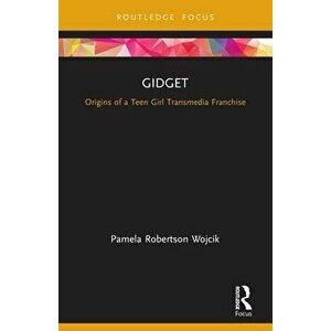 Gidget. Origins of a Teen Girl Transmedia Franchise, Paperback - Pamela Robertson Wojcik imagine