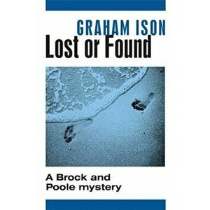Lost or Found, Paperback - Graham Ison imagine