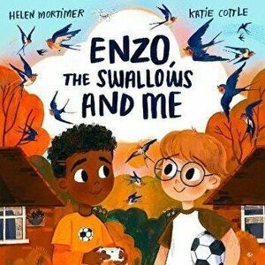 Enzo, The Swallows and Me, Paperback - Helen Mortimer imagine
