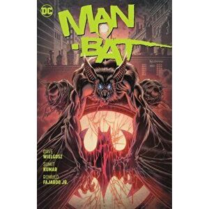 Man-Bat, Paperback - Dave Wielgosz imagine