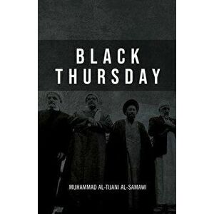 Black Thursday, Paperback - Muhammad Al-Tijani imagine