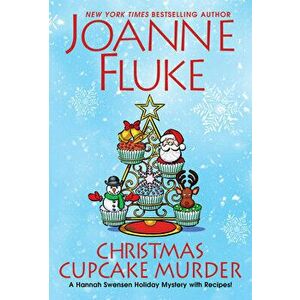 Christmas Cupcake Murder: A Festive & Delicious Christmas Cozy Mystery, Paperback - Joanne Fluke imagine