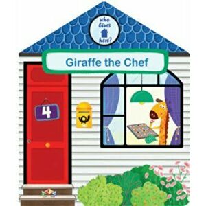 Giraffe the Chef, Board book - *** imagine