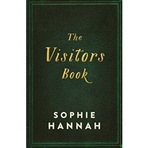 The Visitors Book. Main, Hardback - Sophie Hannah imagine