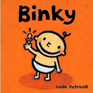 Binky, Hardcover - Leslie Patricelli imagine