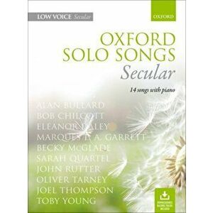 Oxford Solo Songs: Secular. 14 songs with piano, Low voice book + downloadable backing tracks, Sheet Map - Oxford imagine