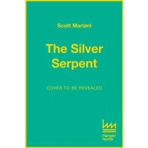 The Silver Serpent, Paperback - Scott Mariani imagine